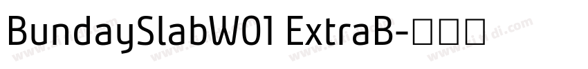 BundaySlabW01 ExtraB字体转换